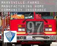 Marysville Farms Manufacturing Home Community  insurance company