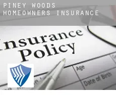 Piney Woods  homeowners insurance