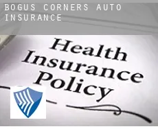 Bogus Corners  auto insurance