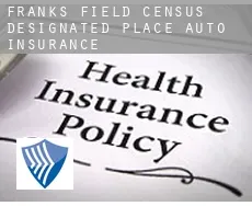Franks Field  auto insurance