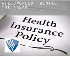Willowcreek  dental insurance