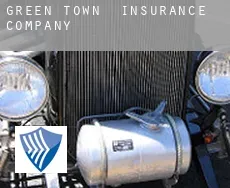 Green Town  insurance company