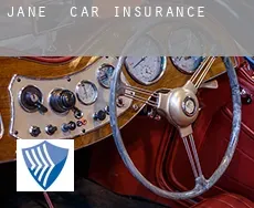 Jane  car insurance