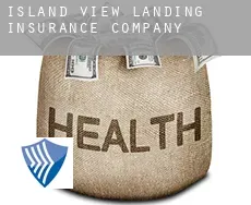 Island View Landing  insurance company