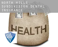 North Hills Subdivision  dental insurance