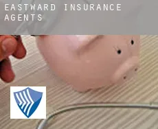 Eastward  insurance agents