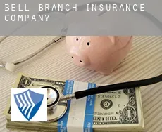 Bell Branch  insurance company