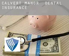 Calvert Manor  dental insurance