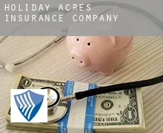 Holiday Acres  insurance company