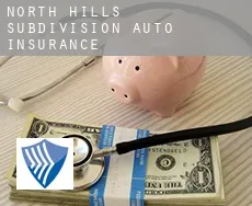 North Hills Subdivision  auto insurance