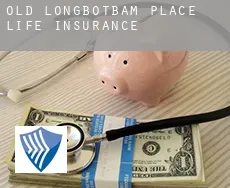 Old Longbotbam Place  life insurance