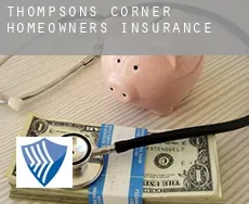 Thompsons Corner  homeowners insurance