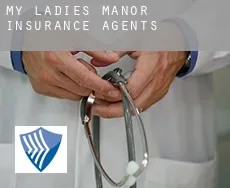 My Ladies Manor  insurance agents
