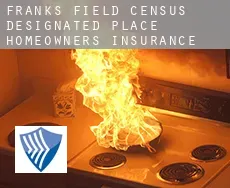 Franks Field  homeowners insurance