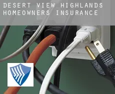 Desert View Highlands  homeowners insurance