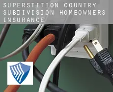 Superstition Country Subdivision  homeowners insurance