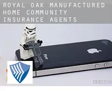 Royal Oak Manufactured Home Community  insurance agents