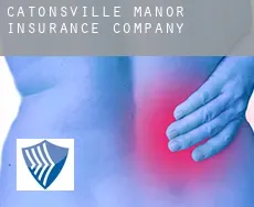 Catonsville Manor  insurance company