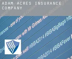 Adam Acres  insurance company