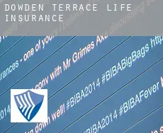 Dowden Terrace  life insurance
