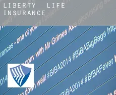 Liberty  life insurance