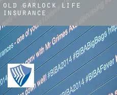 Old Garlock  life insurance