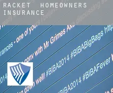 Racket  homeowners insurance