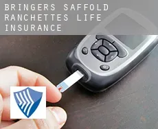 Bringers Saffold Ranchettes  life insurance