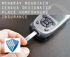 Mowbray Mountain  homeowners insurance