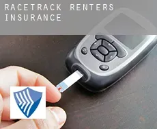 Racetrack  renters insurance