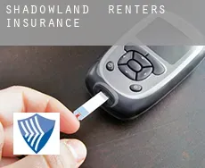 Shadowland  renters insurance