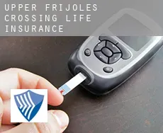 Upper Frijoles Crossing  life insurance