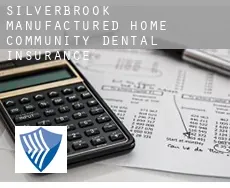 Silverbrook Manufactured Home Community dental insurance