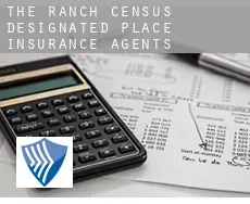 The Ranch  insurance agents