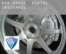 Oak Grove  dental insurance