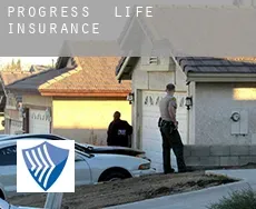Progress  life insurance