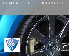 Hooker  life insurance