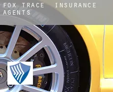 Fox Trace  insurance agents