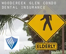 Woodcreek Glen Condo  dental insurance