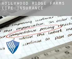 Hollywood Ridge Farms  life insurance