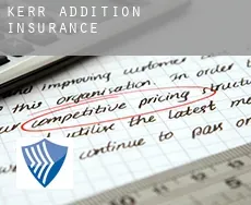 Kerr Addition  insurance