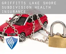 Griffitts Lake Shore Subdivision  health insurance