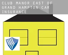 Club Manor East of Grand Hampton  car insurance