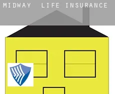 Midway  life insurance