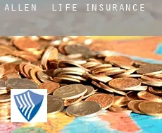 Allen  life insurance