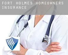 Fort Holmes  homeowners insurance