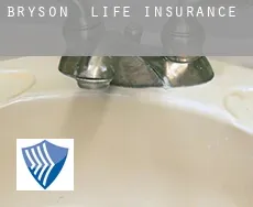 Bryson  life insurance