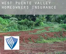 West Puente Valley homeowners insurance