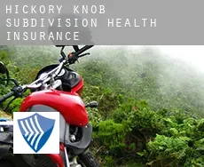 Hickory Knob Subdivision  health insurance