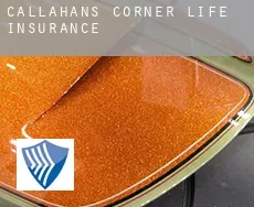 Callahans Corner  life insurance